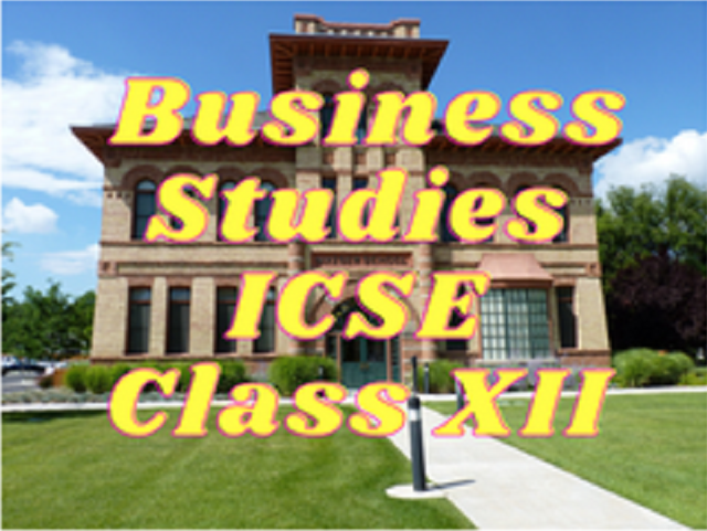 Business Studies (ICSE) - Class XII